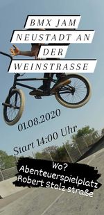 Am 1. August 2020 findet ein BMX-Jam im Skatepark auf dem Abenteuerspielplatz an der Robert-Stolz-Straße in Neustadt an der Weinstraße statt.