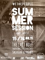 wethepeople Summer Session 2015 im Last Hole Skatepark Hohenfichte