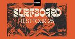 Surfboard Test Tour 2025