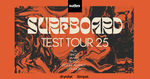 Surfboard Test Tour 2025