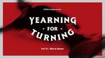 YEARNING FOR TURNING