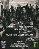 Mayhem in Amsterdam! Mach dich bereit für einen wilden Streetjam mit Emile Bouwman und der Bounty-Hunters-Crew, Monster Cash Up inklusive.