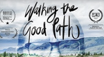Walking the Good Path