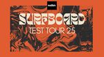 Surfboard Test Tour 2025