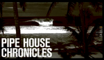 Pipe House Chronicles - Episode 1 
