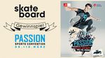 Passion Sports Convention 2013 x Monster Skateboard Magazine Gewinnspiel